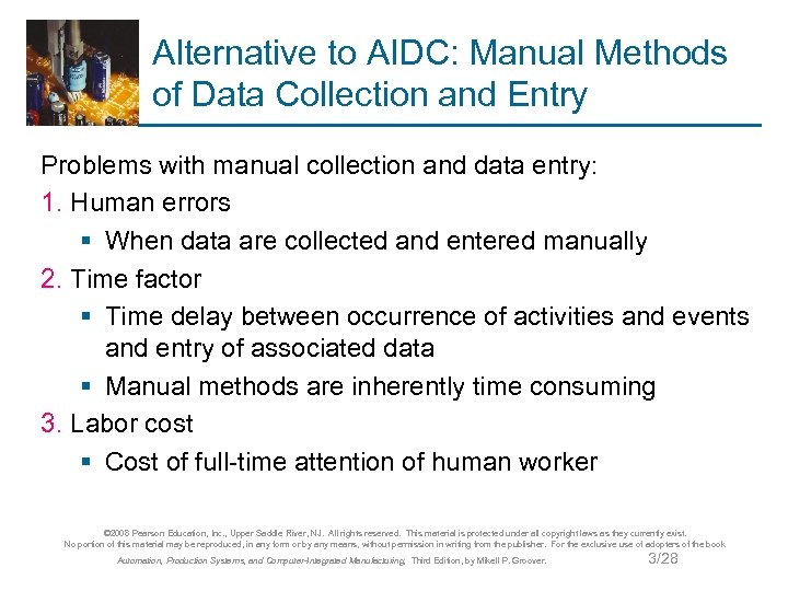 Alternative to AIDC: Manual Methods of Data Collection and Entry Problems with manual collection