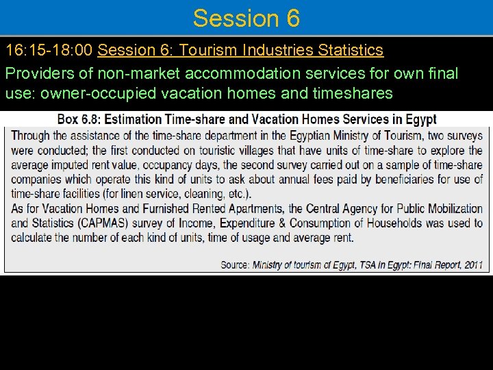 Session 6 16: 15 -18: 00 Session 6: Tourism Industries Statistics Providers of non-market
