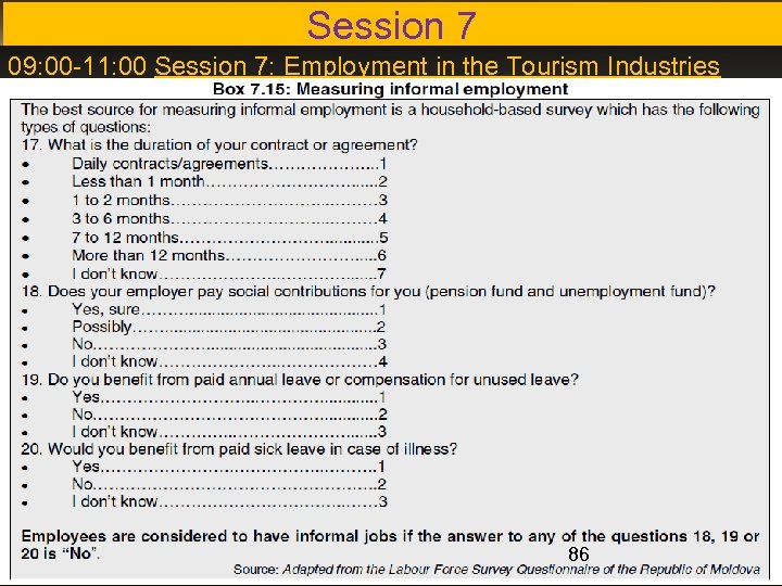 Session 7 09: 00 -11: 00 Session 7: Employment in the Tourism Industries ►