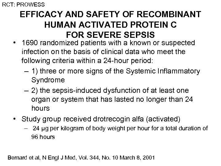 RCT: PROWESS EFFICACY AND SAFETY OF RECOMBINANT HUMAN ACTIVATED PROTEIN C FOR SEVERE SEPSIS