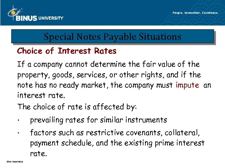 Special Notes Payable Situations Choice of Interest Rates If a company cannot determine the