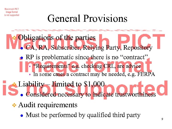 General Provisions v Obligations l l CA, RA, Subscriber, Relying Party, Repository RP is