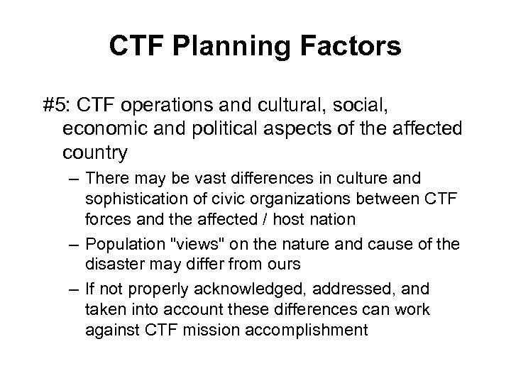 CTF Planning Factors #5: CTF operations and cultural, social, economic and political aspects of