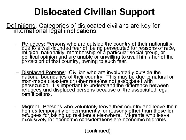 Dislocated Civilian Support Definitions: Categories of dislocated civilians are key for international legal implications.