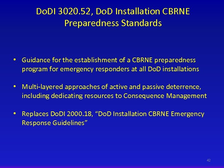 Do. DI 3020. 52, Do. D Installation CBRNE Preparedness Standards • Guidance for the