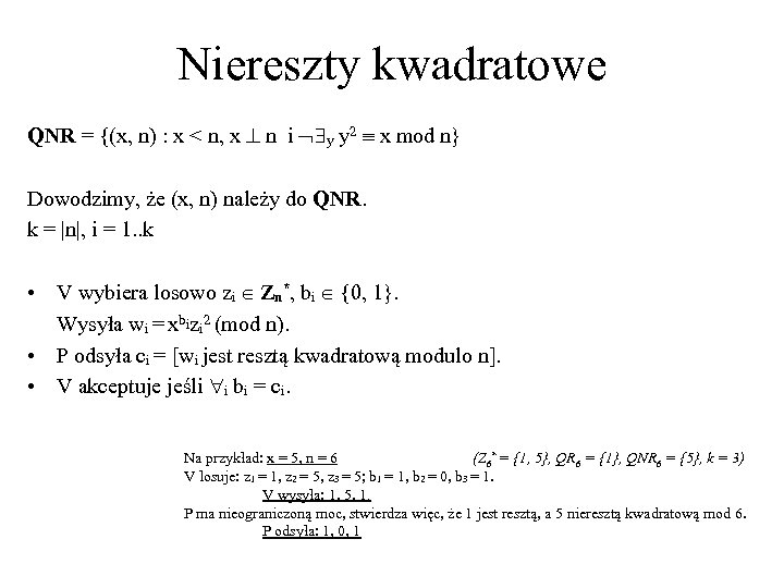 Niereszty kwadratowe QNR = {(x, n) : x < n, x n i y