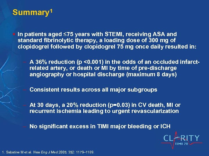 Summary 1 § In patients aged 75 years with STEMI, receiving ASA and standard