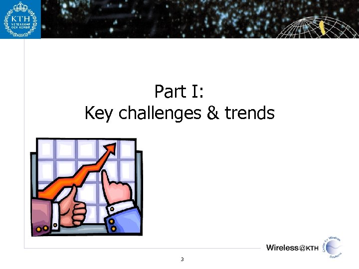 Part I: Key challenges & trends 3 