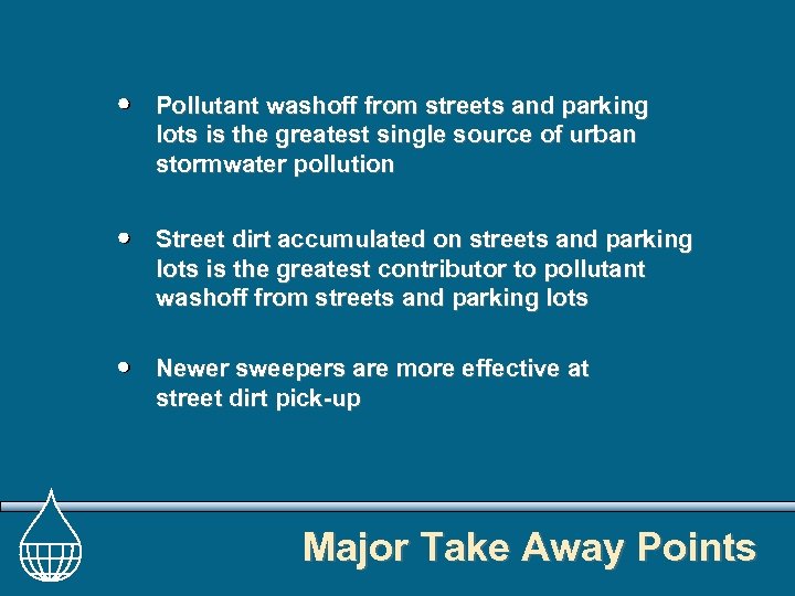 Pollutant washoff from streets and parking lots is the greatest single source of urban