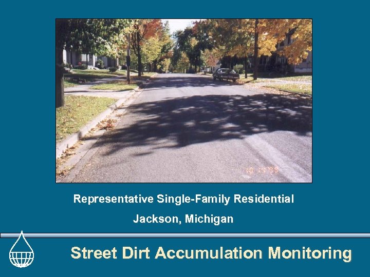 Representative Single-Family Residential Jackson, Michigan Street Dirt Accumulation Monitoring 