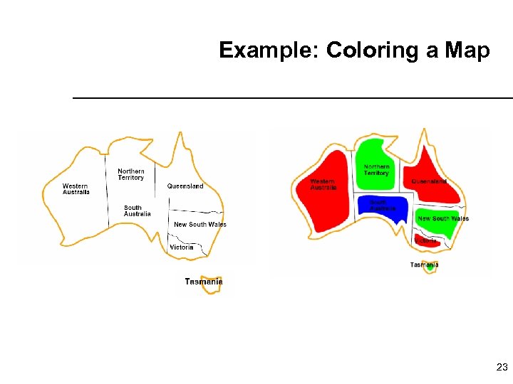 Example: Coloring a Map 23 