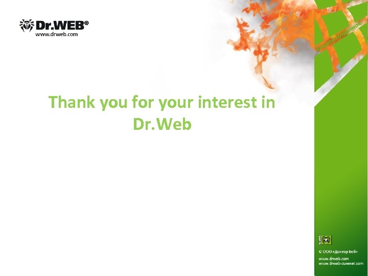 Thank you for your interest in Dr. Web 