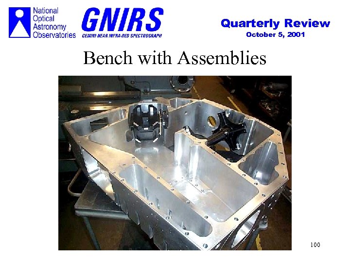 Quarterly Review October 5, 2001 Bench with Assemblies 100 