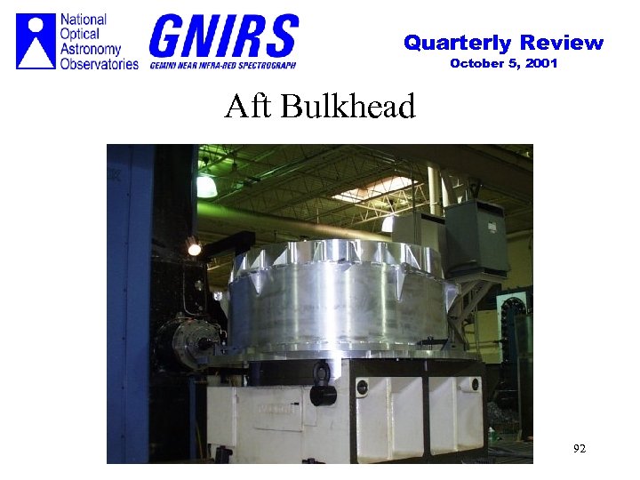 Quarterly Review October 5, 2001 Aft Bulkhead 92 