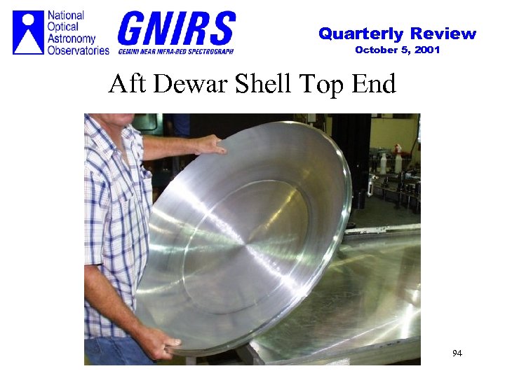 Quarterly Review October 5, 2001 Aft Dewar Shell Top End 94 