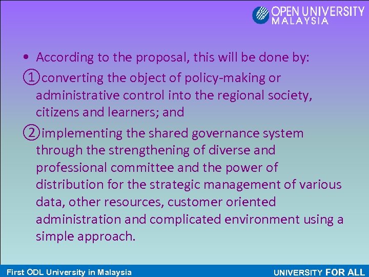  • According to the proposal, this will be done by: ①converting the object