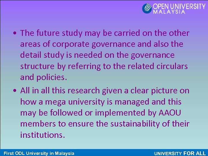  • The future study may be carried on the other areas of corporate