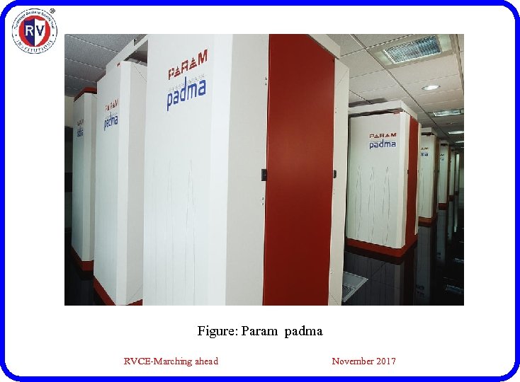 . Figure: Param padma RVCE-Marching ahead November 2017 
