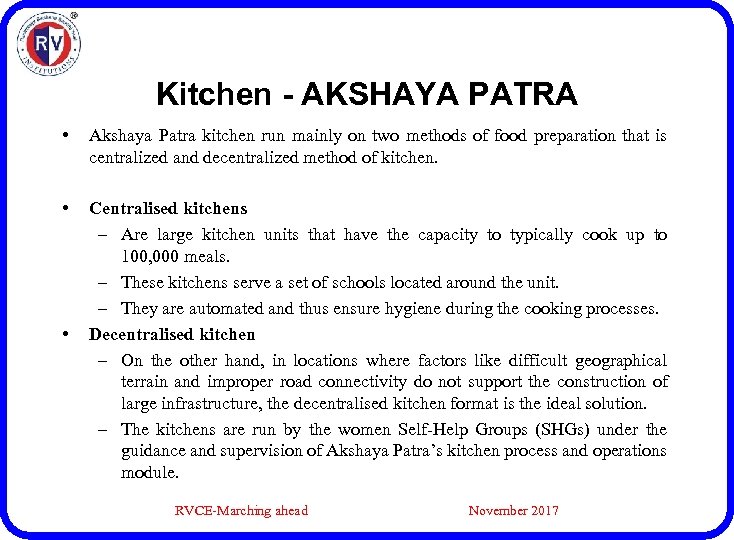 Kitchen - AKSHAYA PATRA • Akshaya Patra kitchen run mainly on two methods of