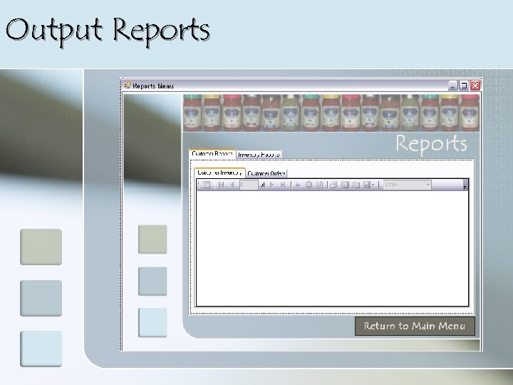 Output Reports 