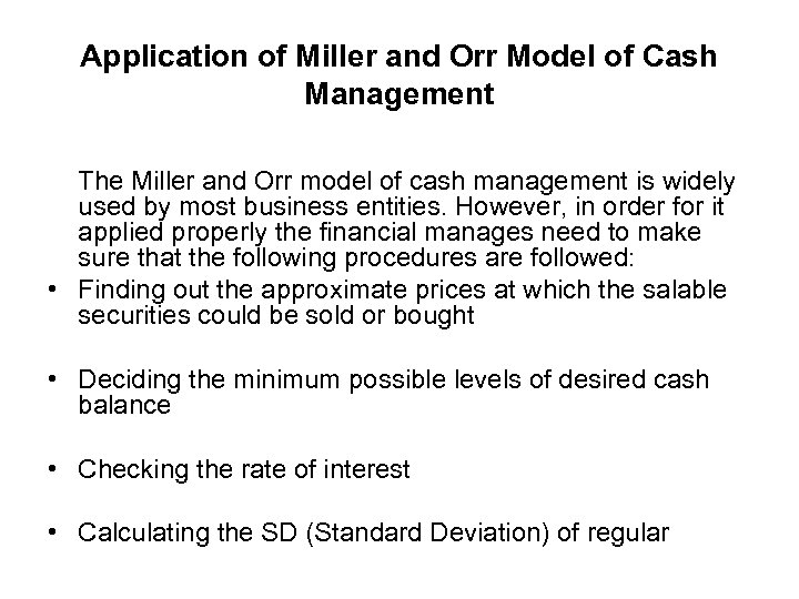 Application of Miller and Orr Model of Cash Management The Miller and Orr model