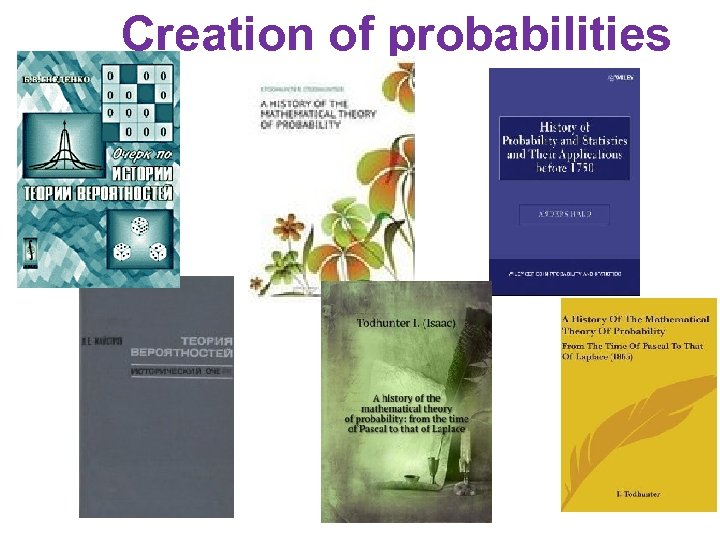 Creation of probabilities 