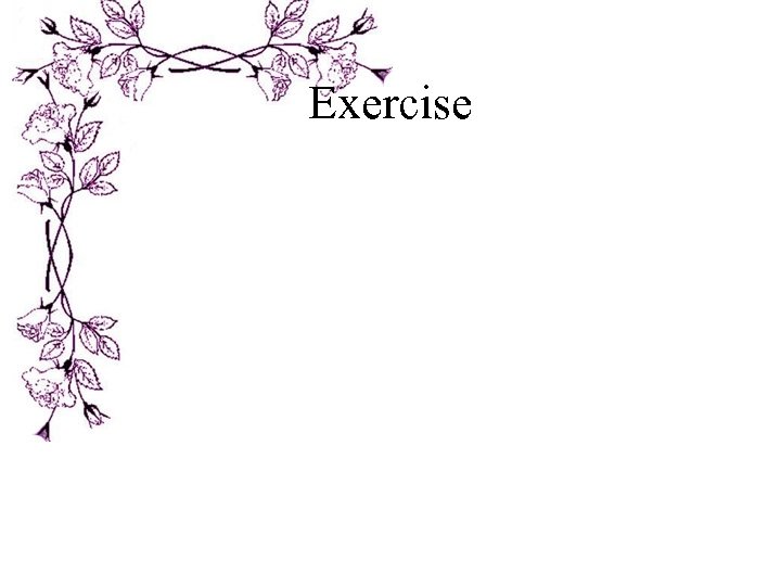 Exercise 