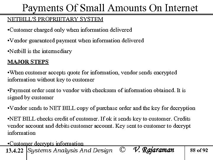 Payments Of Small Amounts On Internet NETBILL'S PROPRIETARY SYSTEM • Customer charged only when