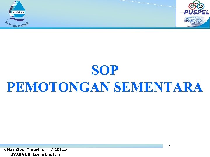 Sop Pemotongan Sementara Hak Cipta Terpelihara 2011