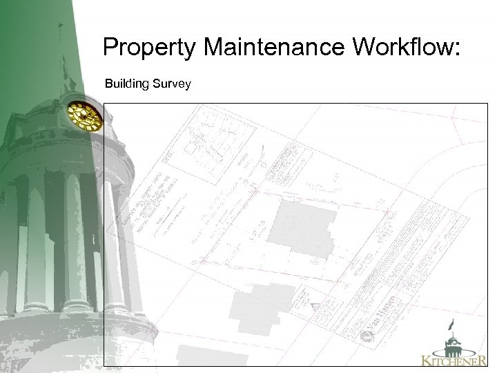 Property Maintenance Workflow: Building Survey 