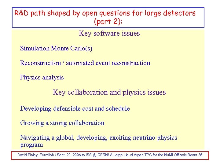 R&D path shaped by open questions for large detectors (part 2): Key software issues