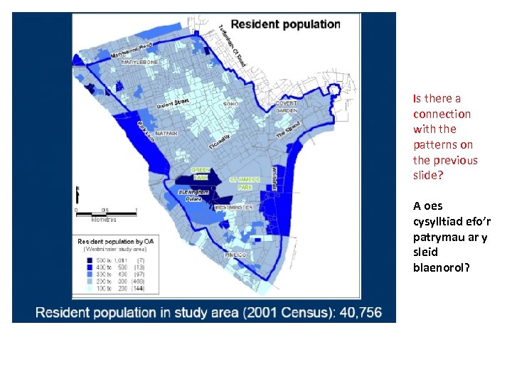 Is there a connection with the patterns on the previous slide? A oes cysylltiad