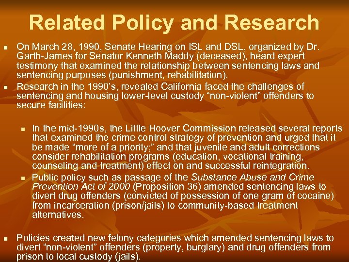 Related Policy and Research n n On March 28, 1990, Senate Hearing on ISL