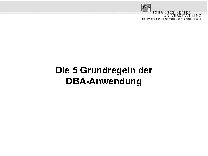 Die 5 Grundregeln der DBA-Anwendung 