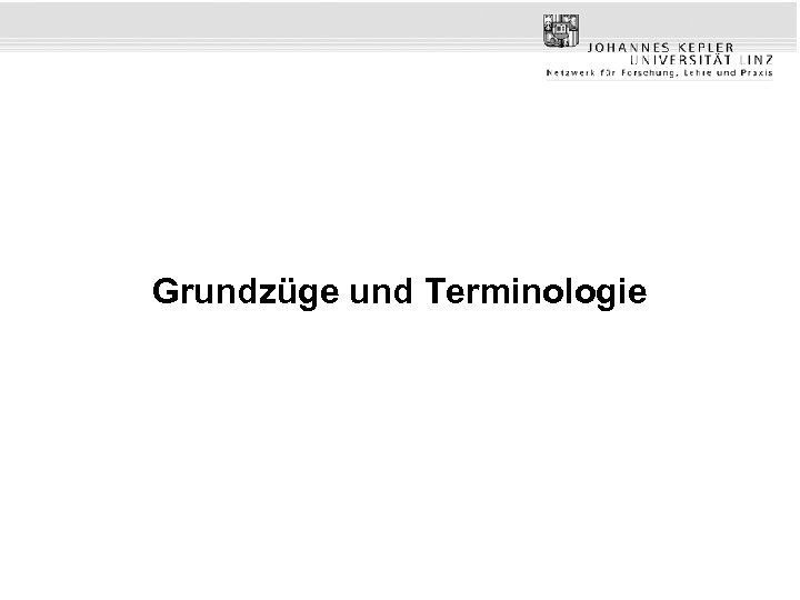 Grundzüge und Terminologie 