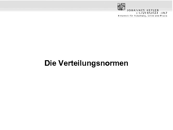 Die Verteilungsnormen 