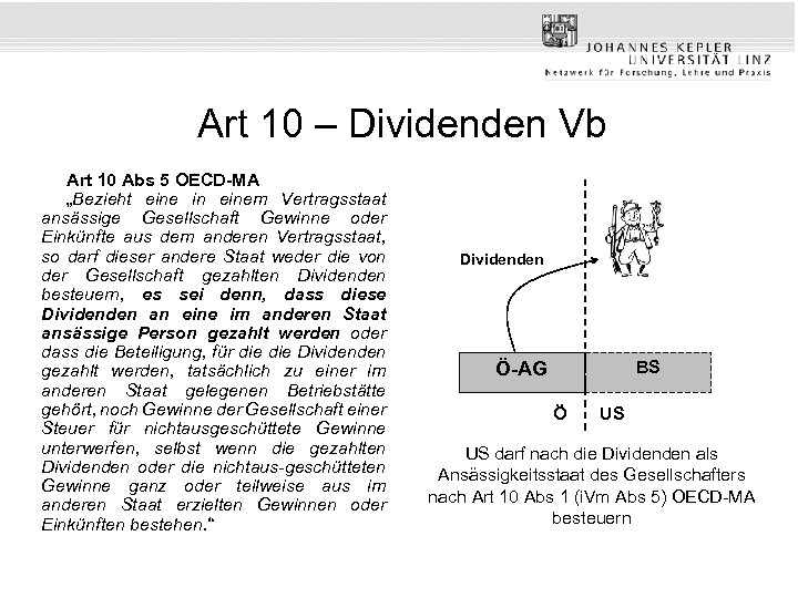 Art 10 – Dividenden Vb Art 10 Abs 5 OECD-MA „Bezieht eine in einem