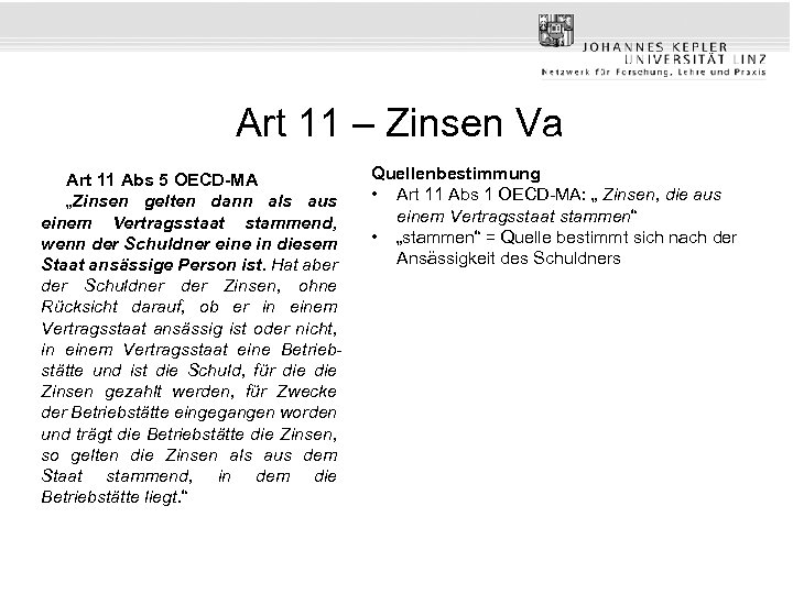 Art 11 – Zinsen Va Art 11 Abs 5 OECD-MA „Zinsen gelten dann als