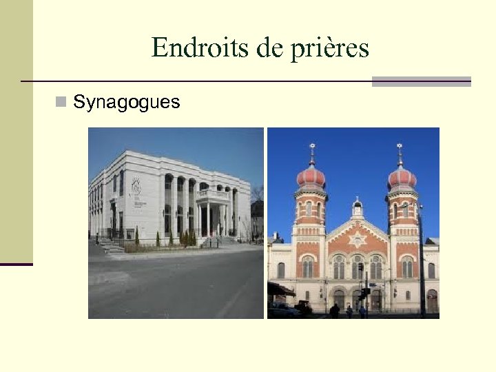 Endroits de prières n Synagogues 