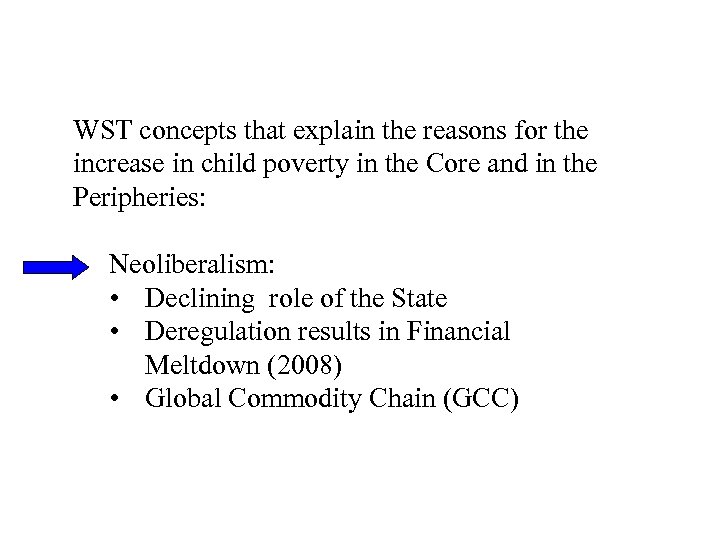 WST concepts that explain the reasons for the increase in child poverty in the