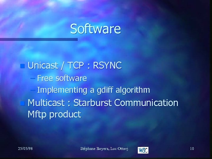Software n Unicast / TCP : RSYNC – Free software – Implementing a gdiff