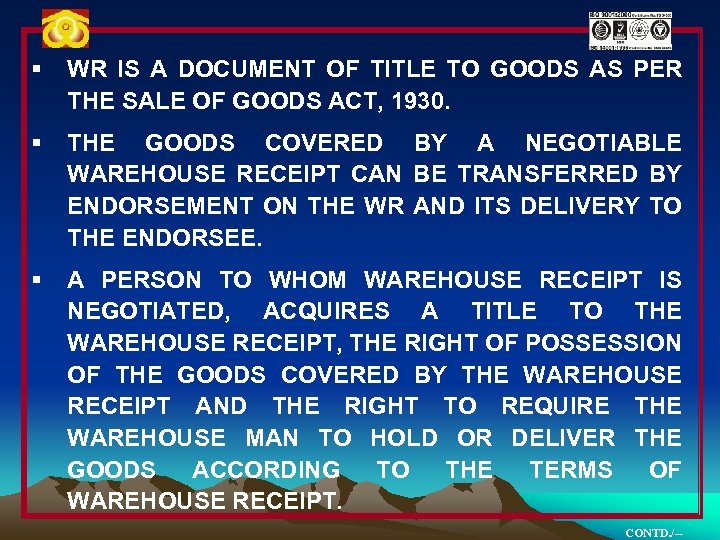 § WR IS A DOCUMENT OF TITLE TO GOODS AS PER THE SALE OF