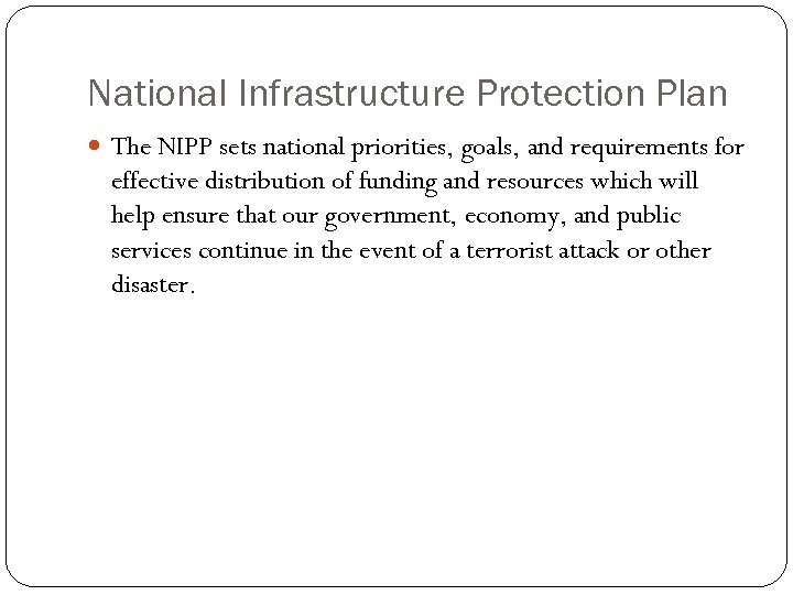 National Infrastructure Protection Plan The National Infrastructure ...