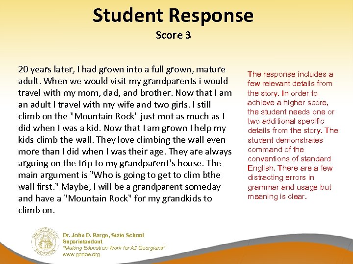 Student Response Score 3 20 years later, I had grown into a full grown,