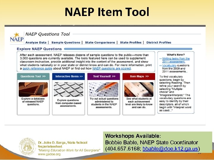 NAEP Item Tool Dr. John D. Barge, State School Superintendent “Making Education Work for