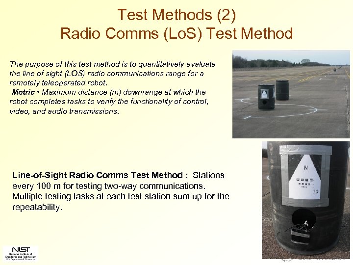 Test Methods (2) Radio Comms (Lo. S) Test Method The purpose of this test