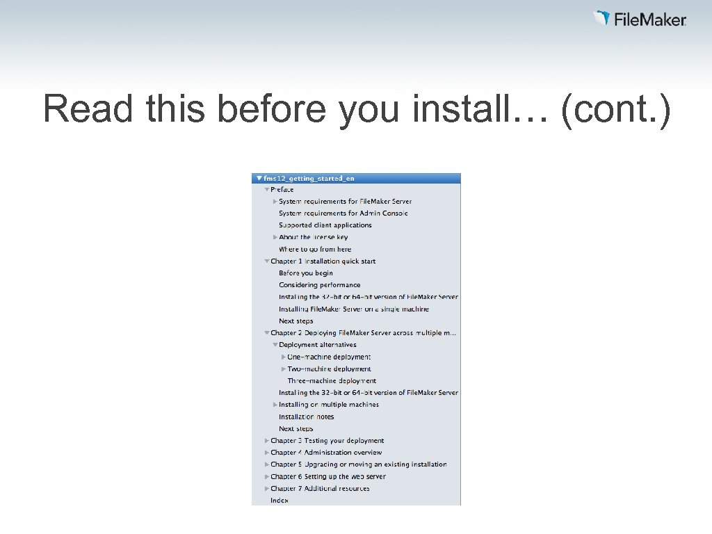 Read this before you install… (cont. ) 