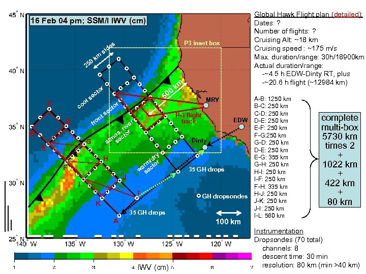 Global Hawk Flight plan (detailed): Dates: ? Number of flights: ? Cruising Alt: ~18