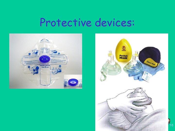 Protective devices: 16 