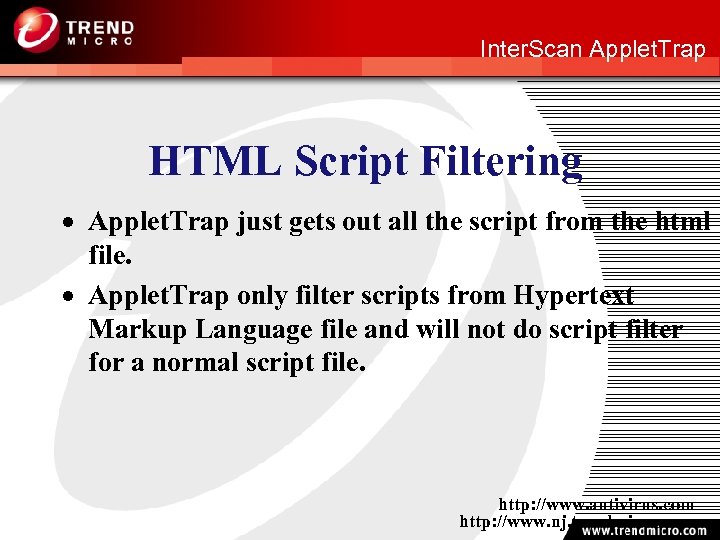 http: //www. nj. trendmicro. com Inter. Scan Applet. Trap HTML Script Filtering · Applet.